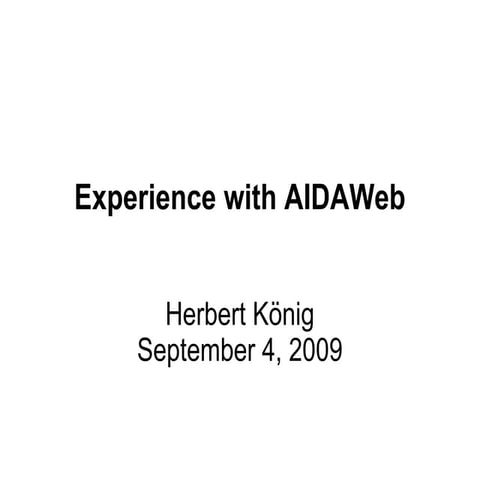 Experience With Aida Web