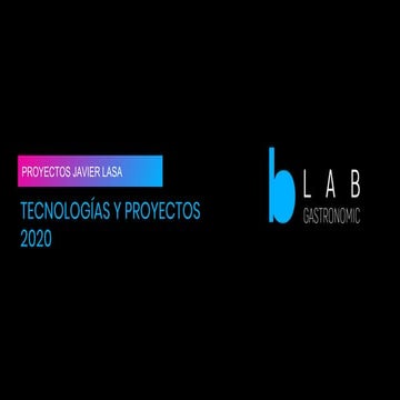 Experiencia proyectos JAVIER LASA Gastronomía y tecnología B-LAB GASTRONOMIC