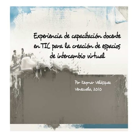 Experiencia capacitación docente en TIC