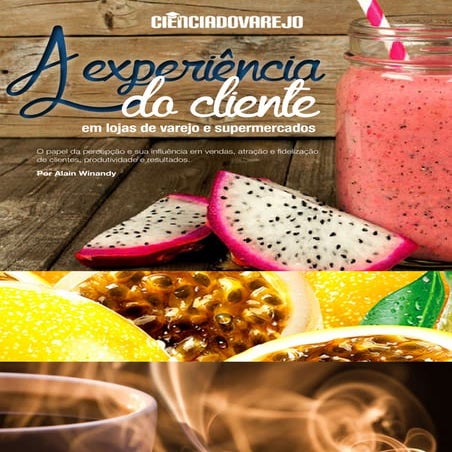 A experiência do Cliente em lojas de varejo e supermercados