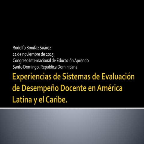 Experiencias de Sistemas de Evaluación de Desempeño Docente