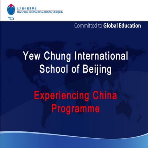 Yew Chung International School of Beijing - Experiencing China Programme