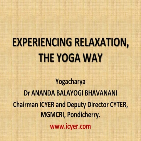 Experiencing relaxation, the yoga way