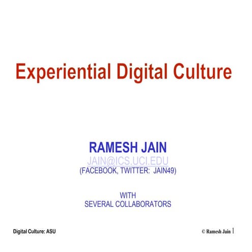 Experiential digital culture 110225