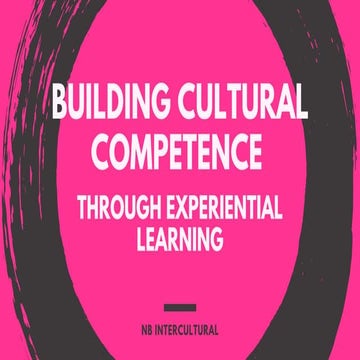 Building Cultural Competence Through Experiential Learning