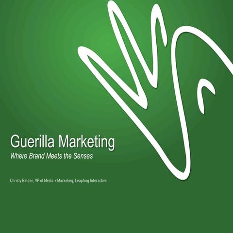 Guerilla Marketing March 2013