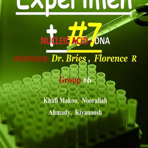 Experiment #7 dna. khafi