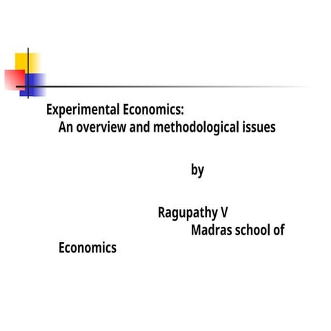 Experimental-Economics (Different methodologies) | PPT