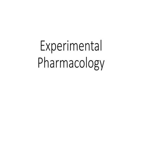 Experimental pharmacology