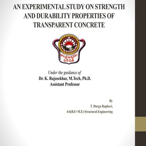 Experimental study on strength and durability properties of Transparent concrete