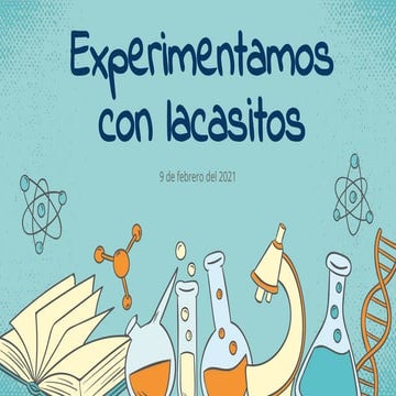 Experimentamos con lacasitos