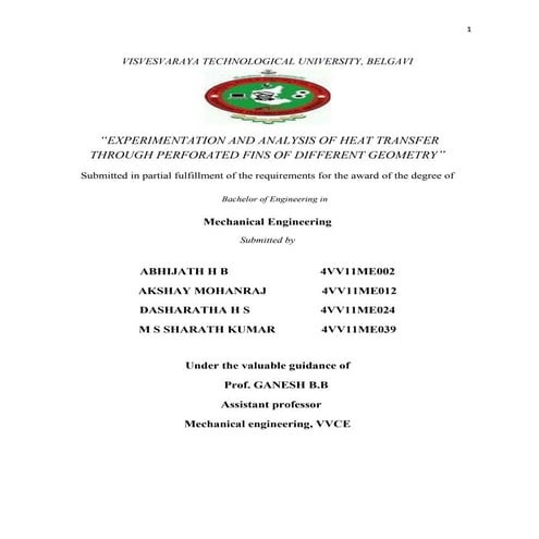 Experimentation and analysis of heat transfer through perforated fins of diff...