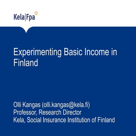 Experimenting basic income in finland