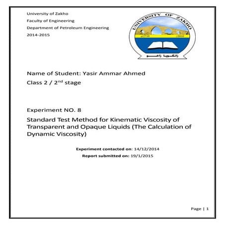 Standard Test Method for Kinematic Viscosity of Transparent and Opaque Liquids (The Calculation of Dynamic Viscosity)