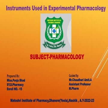 Commonly used instrument in Experimental Pharmacology