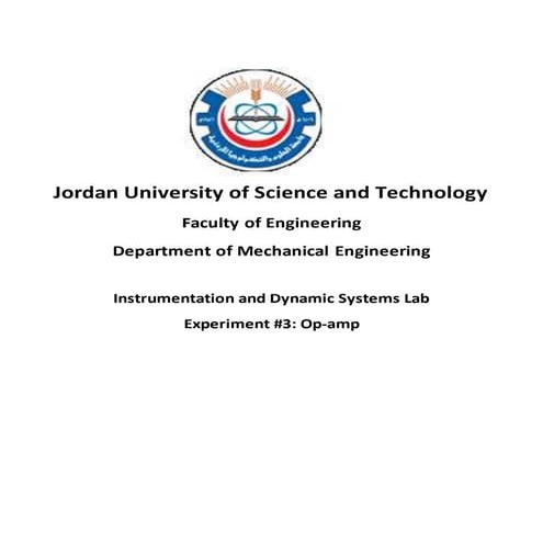 Instrumentation Lab. Experiment #3 Report: Operational Amplifiers