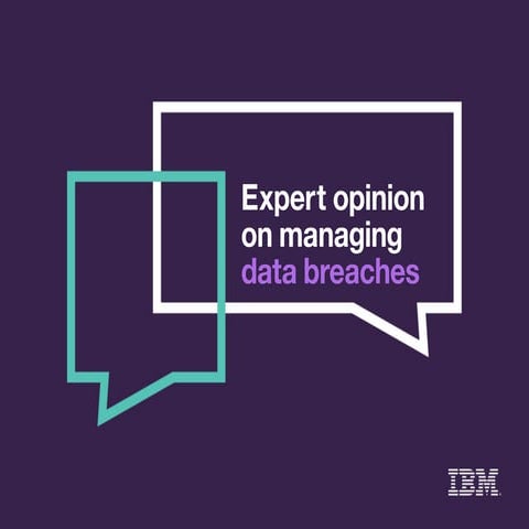Expert opinion on managing data breaches