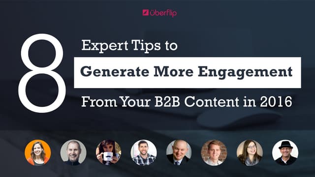 8 Expert Tips to Generate More Enga...