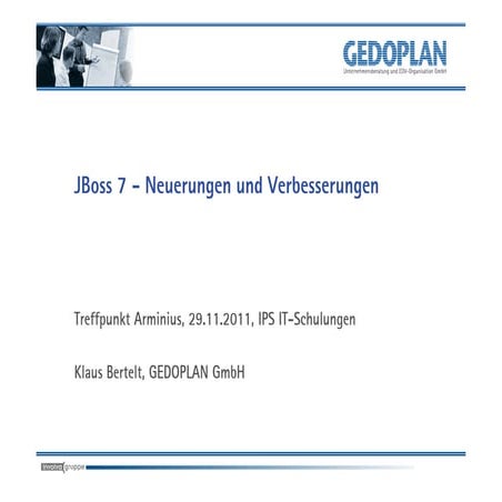 Schneller, besser, sparsamer -  JBoss 7