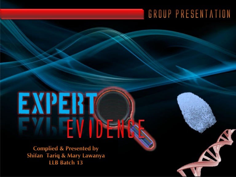 Admissibity of Expert Evidence