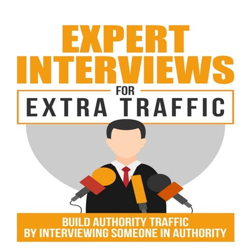 Expert interviews for extra traffic