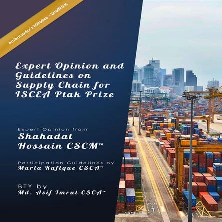 Expert opinion and guidelines on supply chain for iscea ptak prize