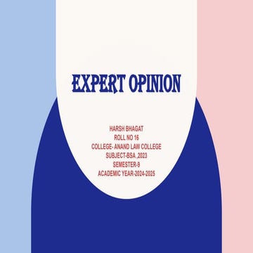 EXPERT OPINION, HARSH BHAGAT, ROLL NO 16, SEMESTER 9(2024-2025),BSA 2023, ALC...