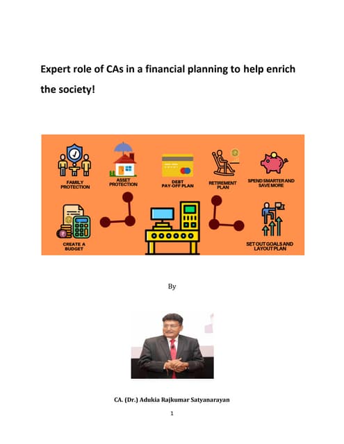 Expert role of c as in financial planning to help enrich the society