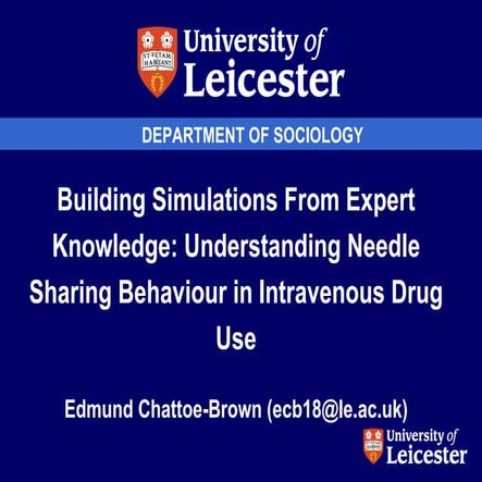 Building Simulations from Expert Knowledge: Understanding Needle Sharing Beha...