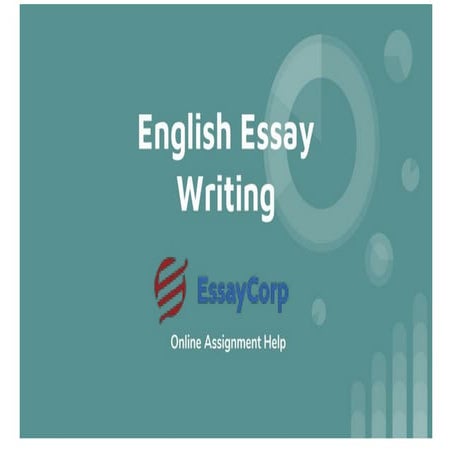 Experts Assistance By Essaycorp For English Essay Writing