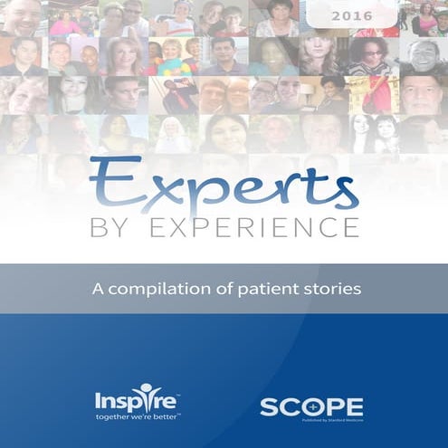 Experts by Experience 2016: A compilation of patient stories