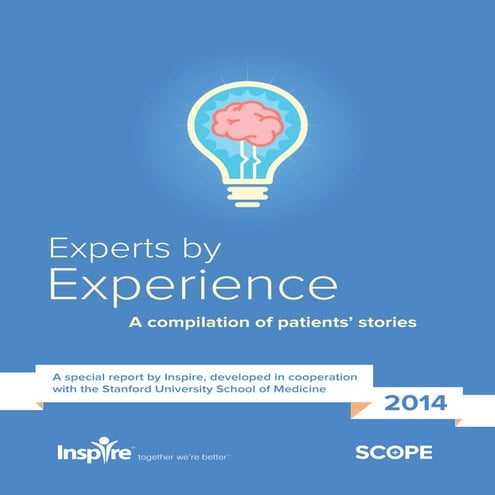 Experts by experience 2014: A compilation of patients’ stories