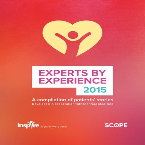 Experts by Experience 2015: A compilation of patients’ stories