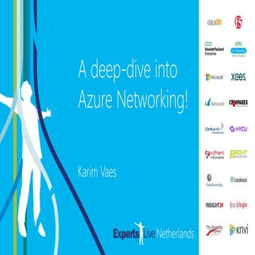 ExpertsLive NL 2018 - A deepdive into Azure Networking