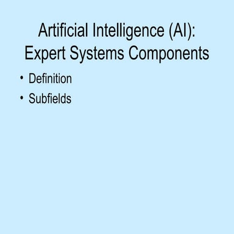 Artificial Intelligence: Expert Systems Components
