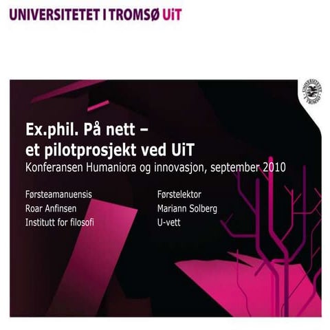 Ex phil  på nett - et pilotprosjekt ved UiT