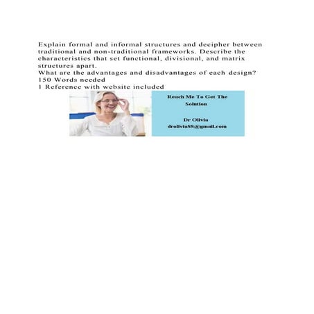 Explain formal and informal structures and decipher between tradit.docx