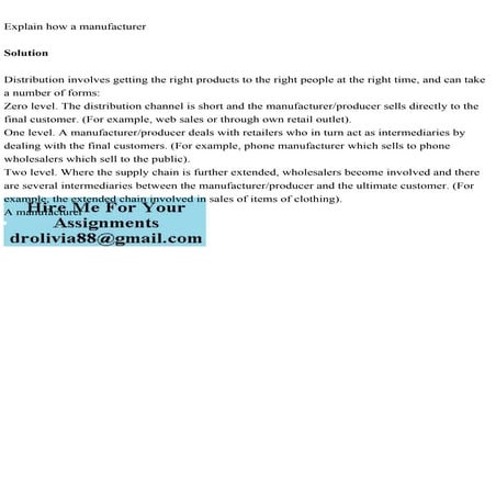 Explain how a manufacturerSolutionDistribution involves gettin.pdf