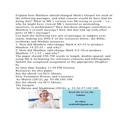 Explain how Matthew editedchanged Marks Gospel for each of the fol.docx