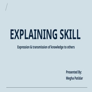 Explaining skill : An art of expressing knowledge.pptx