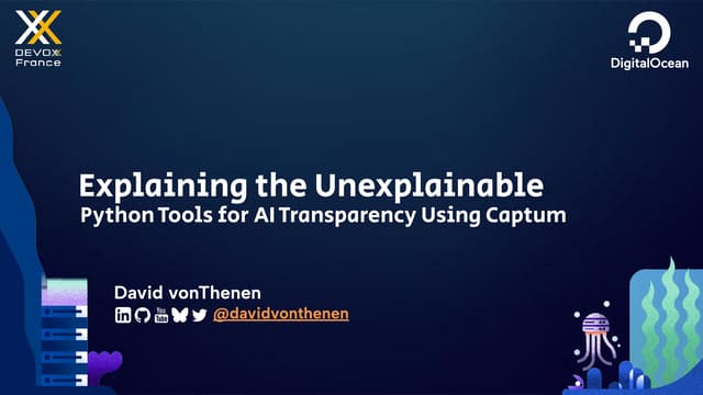 Devoxx France 2025: Explaining the Unexplainable Python Tools for AI Transparency using Captum