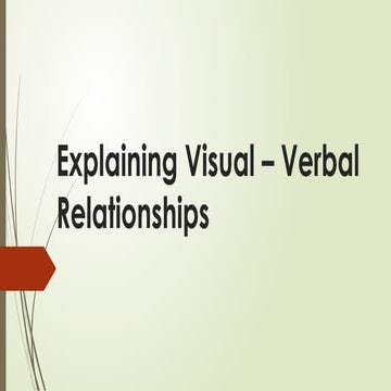 Explaining Visual – Verbal Relationships