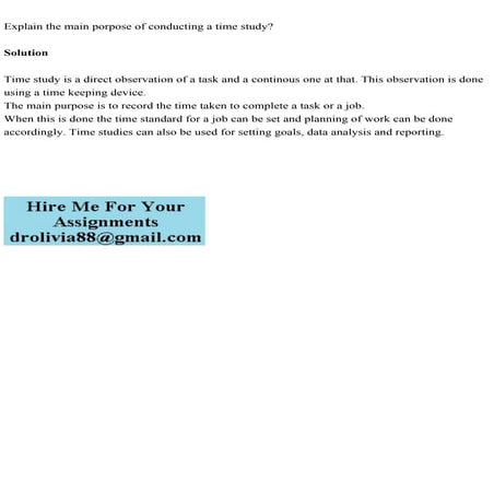 Explain the main porpose of conducting a time studySolutionTi.pdf