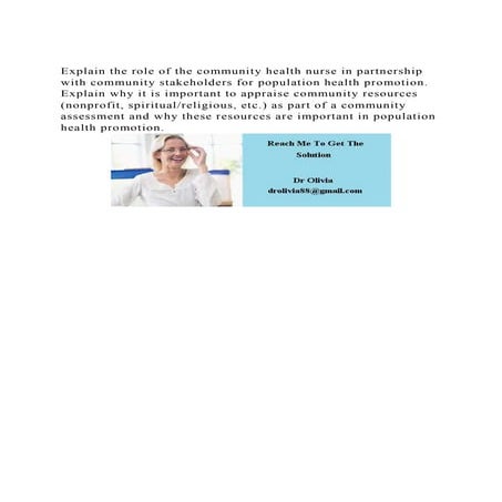 Explain the role of the community health nurse in partnership with.docx