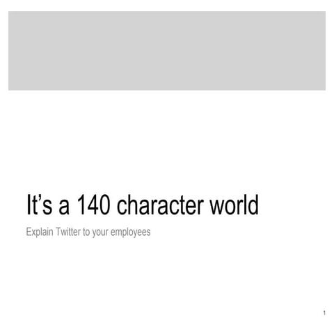 Explain twitter to employees