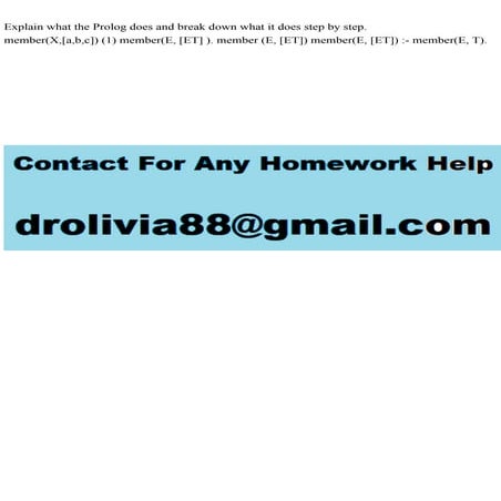 Explain what the Prolog does and break down what it does step by ste.pdf