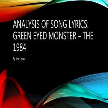 Analysis of Song Lyrics - Green Eyed Monster - The 1984