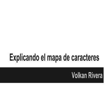 Explicando el mapa_de_caracteres