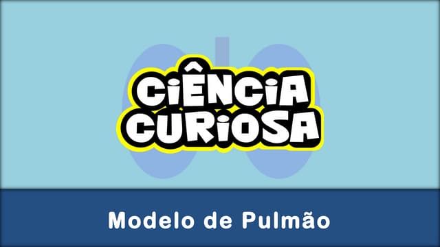 Explicação experimento pulmão na ga...