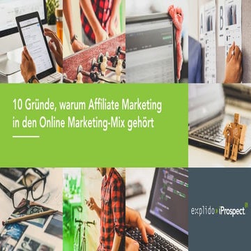 explido»iProspect Whitepaper: 10 Gründe, warum Affiliate Marketing in den Online Marketing-Mix gehört